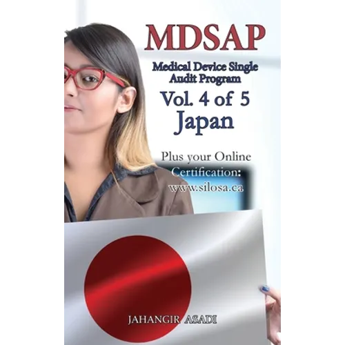 MDSAP Vol.4 of 5 Japan: ISO 13485:2016 for All Employees and Employers - Hardcover