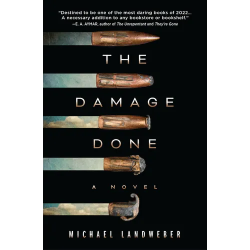 The Damage Done - Hardcover