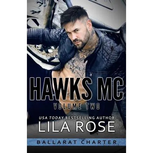 Hawks MC: Ballarat Charter Volume #2 - Paperback