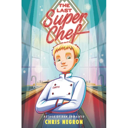 The Last Super Chef - Hardcover