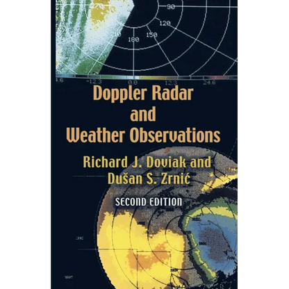 Doppler Radar and Weather Observations: Second Edition - Paperback