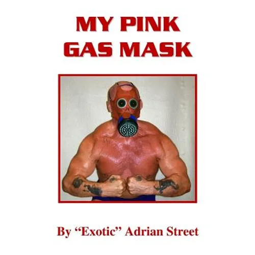 My Pink Gas Mask - Paperback