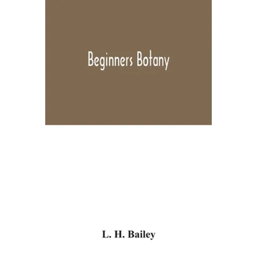 Beginners botany - Paperback