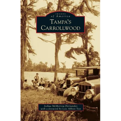 Tampa's Carrollwood - Hardcover