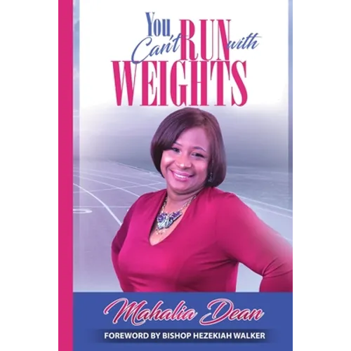 You Can't Run with Weights - Paperback