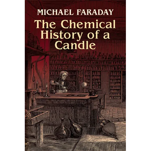 The Chemical History of a Candle - Paperback