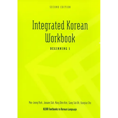 Integrated Korean Workbook: Beginning 1, Second Edition - Paperback