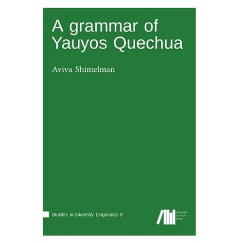 A grammar of Yauyos Quechua - Paperback