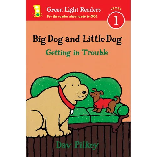 Big Dog and Little Dog Getting in Trouble - Paperback