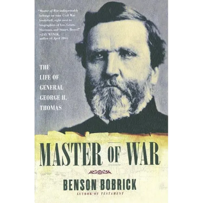 Master of War: The Life of General George H. Thomas - Paperback