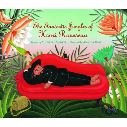 The Fantastic Jungles of Henri Rousseau - Paperback