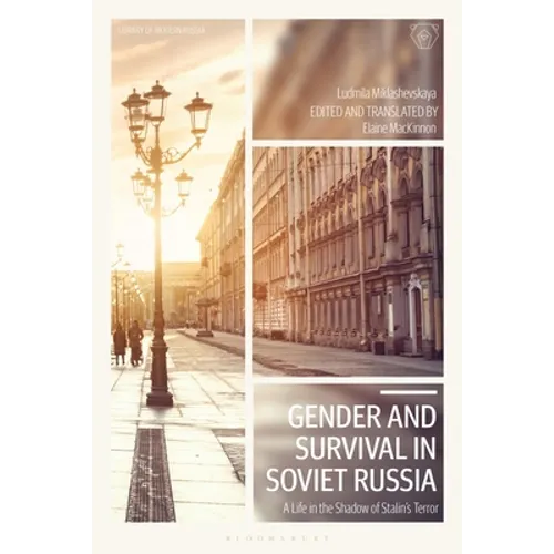 Gender and Survival in Soviet Russia: A Life in the Shadow of Stalin's Terror - Paperback