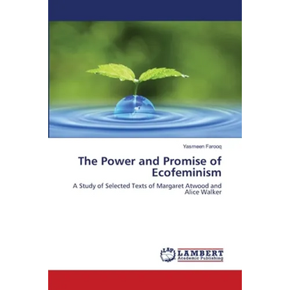 The Power and Promise of Ecofeminism - Paperback
