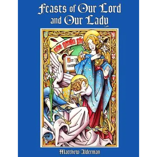 Feasts of Our Lord and Our Lady Coloring Book - Paperback