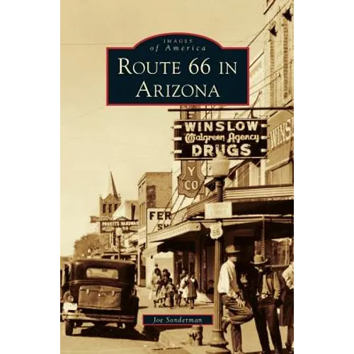 Route 66 in Arizona - Hardcover