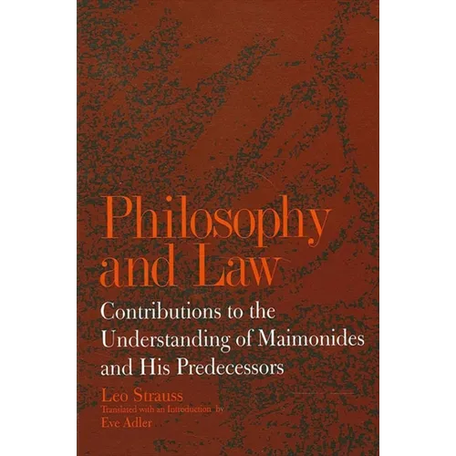 Philosophy and Law: Contributions to the Understanding of Maimonides and His Predecessors - Paperback