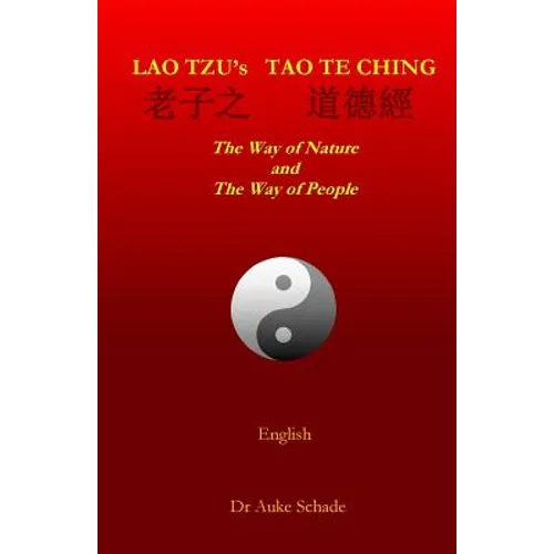 Lao Tzu's Tao Te Ching: The Way of Nature and The Way of People - Paperback