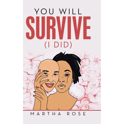 You Will Survive (I Did) - Hardcover