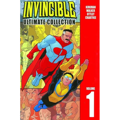 Invincible: The Ultimate Collection Volume 1 - Hardcover
