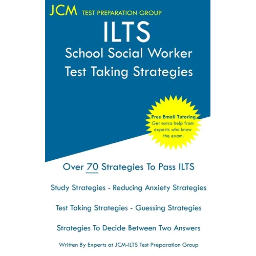 ILTS School Social Worker - Test Taking Strategies - Paperback