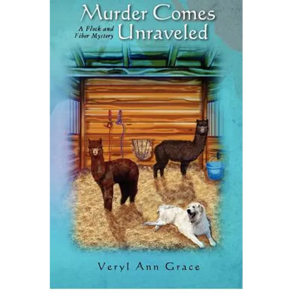 Murder Comes Unraveled: A Flock and Fiber Mystery - Paperback
