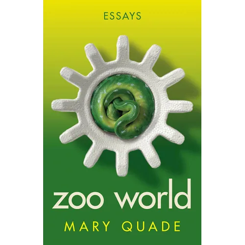 Zoo World: Essays - Paperback