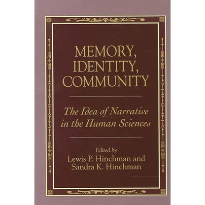 Memory, Identity, Community: The Idea of Narrative in the Human Sciences - Paperback