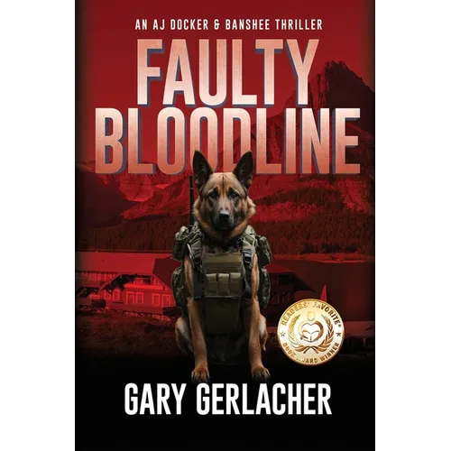 Faulty Bloodline: An AJ Docker and Banshee Thriller - Paperback