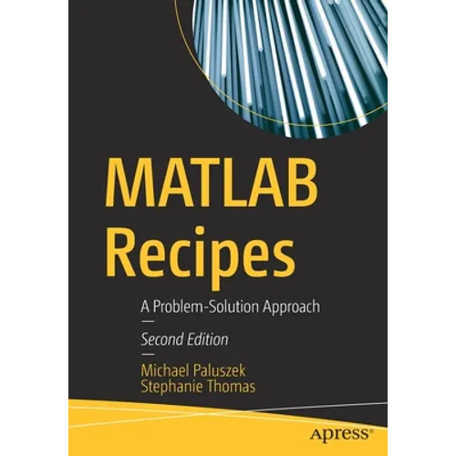 MATLAB Recipes: A Problem-Solution Approach - Paperback
