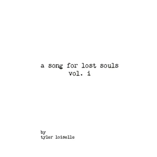 A song for lost souls vol. i - Paperback