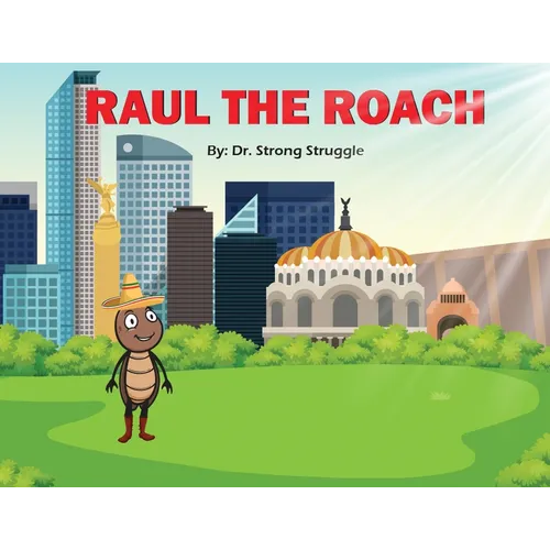 Raul the Roach - Paperback