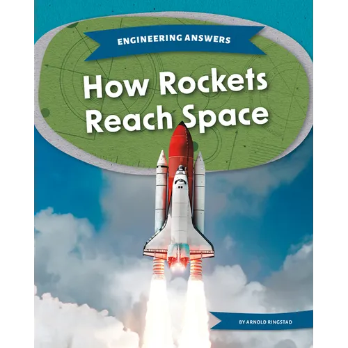 How Rockets Reach Space - Library Binding