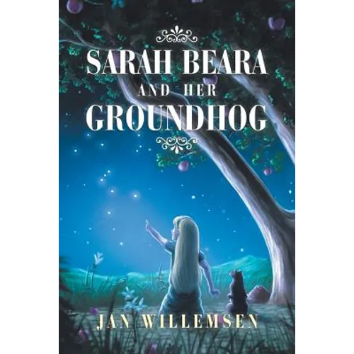 Sarah Beara and Her Groundhog - Paperback