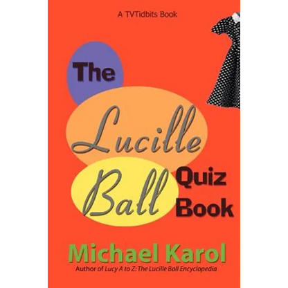 The Lucille Ball Quiz Book - Paperback