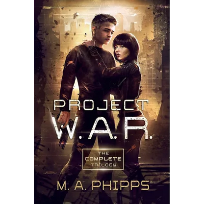 Project W.A.R.: The Complete Trilogy - Paperback