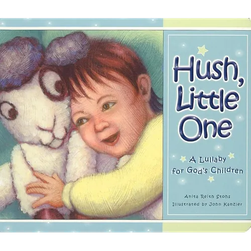 Hush, Little One Board Book - Board Book