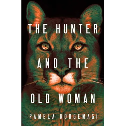 The Hunter and the Old Woman - Paperback