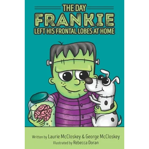 The Day Frankie Left His Frontal Lobes at Home - Paperback