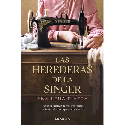 Las Herederas de la Singer / The Singer Heirs - Paperback