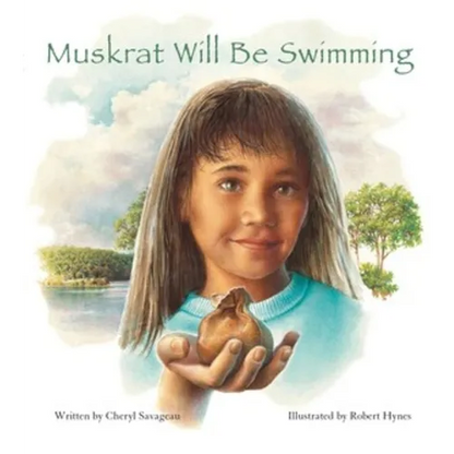 Muskrat Will Be Swimming - Paperback