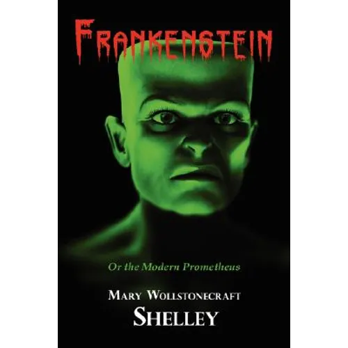 Frankenstein (With Reproduction of the Inside Cover Illustration of the 1831 Edition) - Paperback
