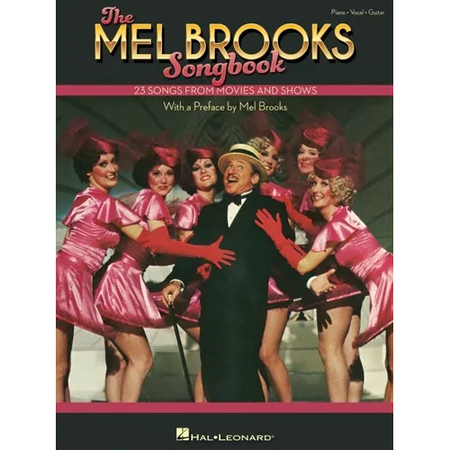 The Mel Brooks Songbook: 23 Songs from Movies and Shows with a Preface by Mel Brooks - Paperback