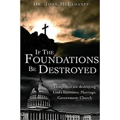 If the Foundations be Destroyed - Paperback