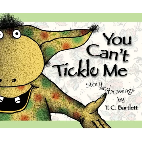 You Can't Tickle Me - Hardcover