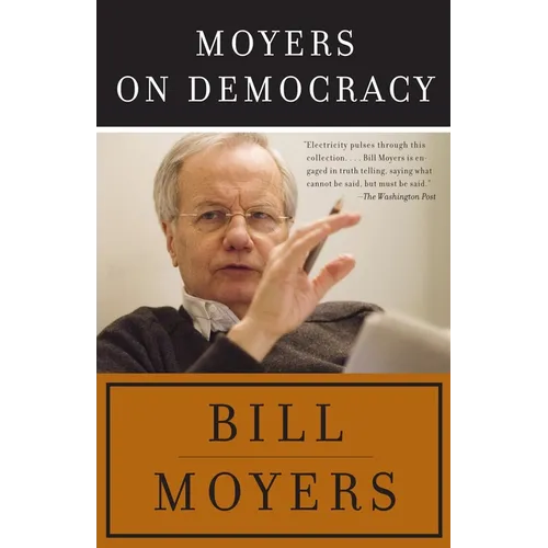 Moyers on Democracy - Paperback