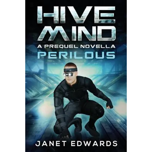 Perilous: Hive Mind A Prequel Novella - Paperback