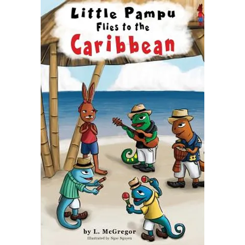 Little Pampu Flies to the Caribbean - Paperback