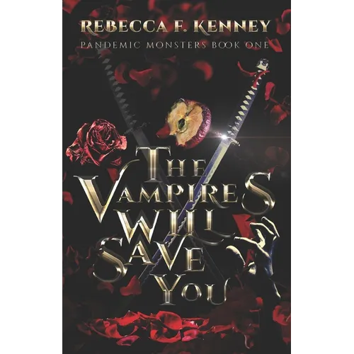 The Vampires Will Save You - Paperback