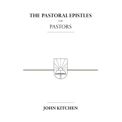 The Pastoral Epistles for Pastors - Paperback