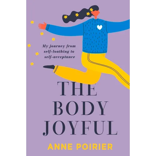 The Body Joyful - Paperback